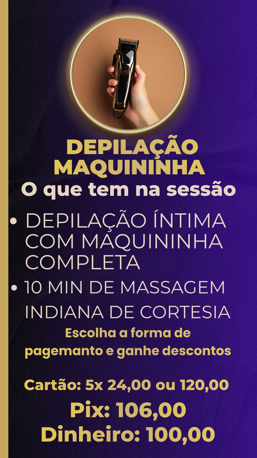 Depilação intima indolor completa