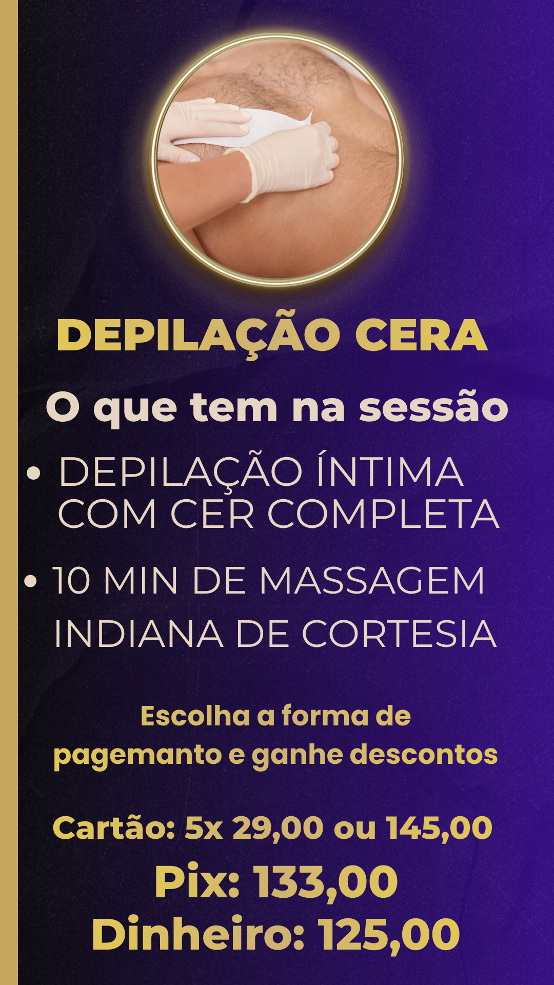 Depilação com cera intima completa