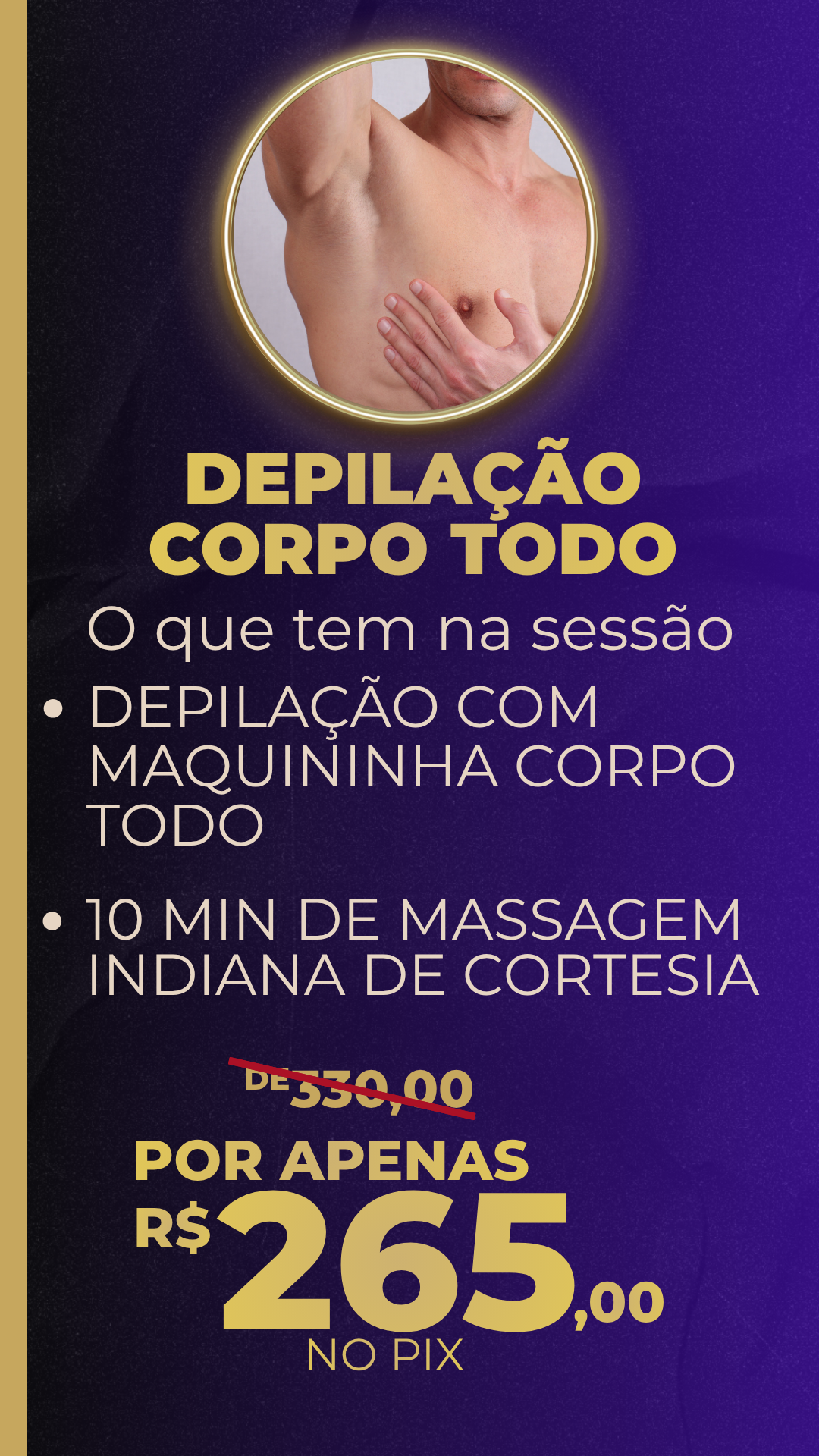 Depilação Corpo todo com maquininha indolor